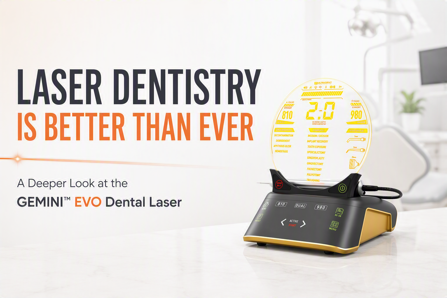 Laser Dentistry is Better Than Ever: A Deeper Look at the Gemini EVO Dental Laser 